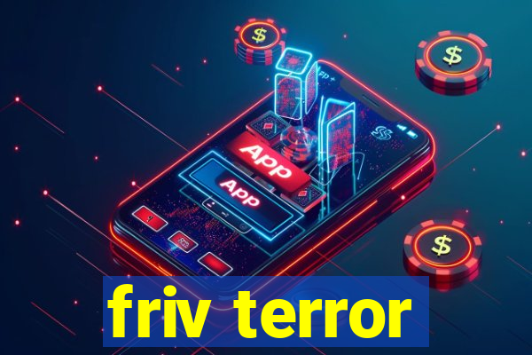 friv terror